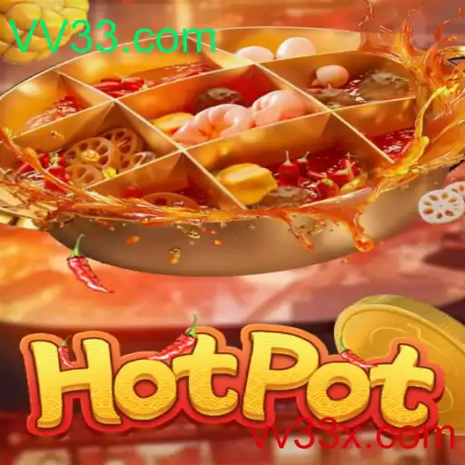 Descubra Tudo Sobre o Jogo Hotpot com VV33.com